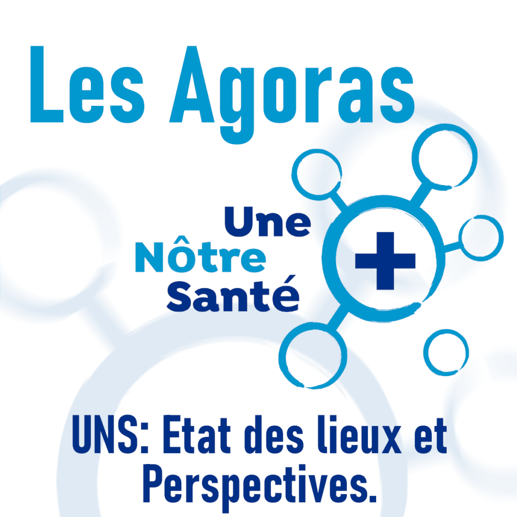 Agora : UNS - État des lieux et Perspectives